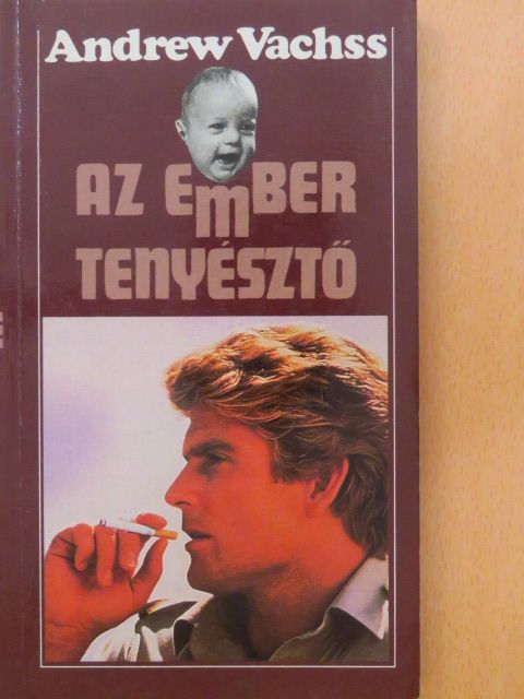 Andrew Vachss - Az embertenyésztő [antikvár]