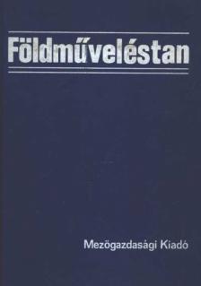 Lőrincz József - Földműveléstan [antikvár]