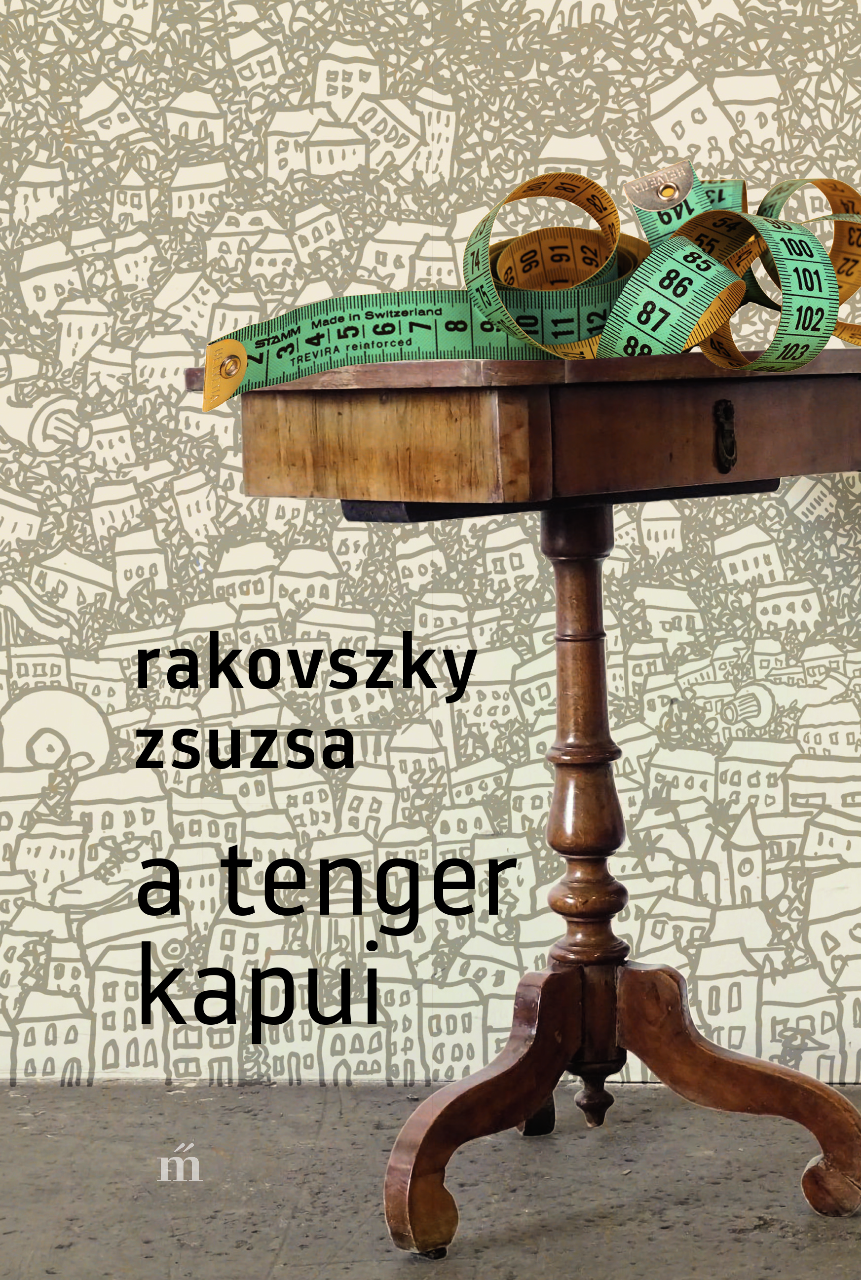 Rakovszky  Zsuzsa - A tenger kapui [eKönyv: epub, mobi]