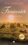 TÓTH GÁBOR ÁKOS - Forrásvidék [eKönyv: epub, mobi]