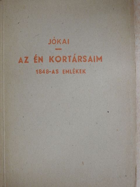 Jókai Mór - Az én kortársaim [antikvár]