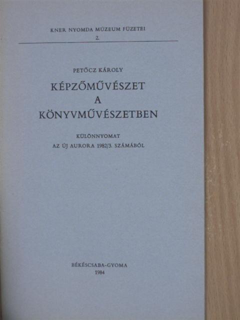 Petőcz Károly - Képzőművészet a könyvművészetben [antikvár]