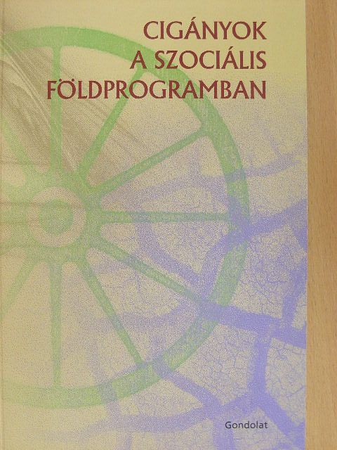 G. Fekete Éva - Cigányok a szociális földprogramban [antikvár]
