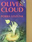 Oliver Cloud - Porrá leszünk [antikvár]