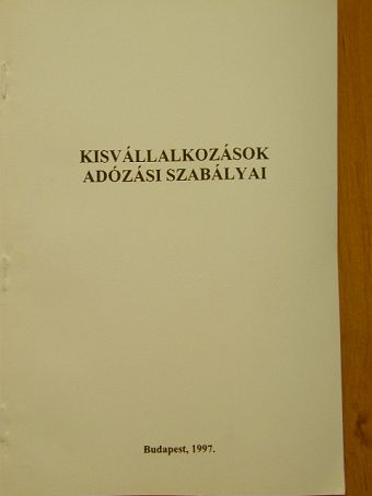 Kisvállalkozások adózási szabályai [antikvár]