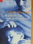 Robert Mawson - Von einem Tag auf den anderen [antikvár]