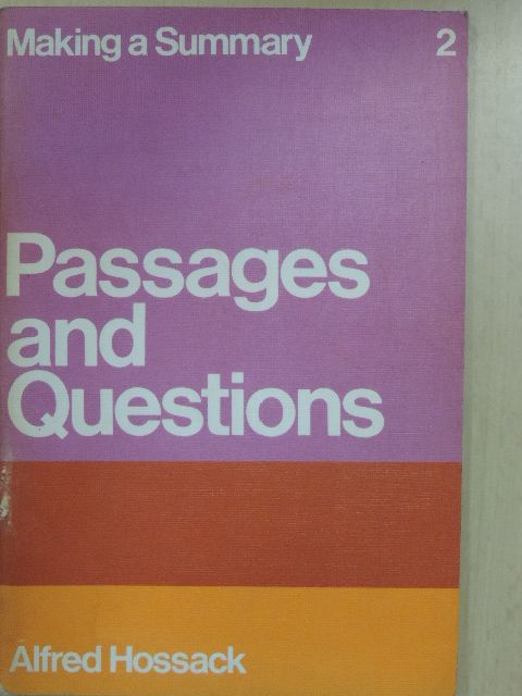 Alfred Hossack - Passages and Questions [antikvár]