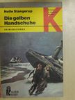 Helle Stangerup - Die gelben Handschuhe [antikvár]