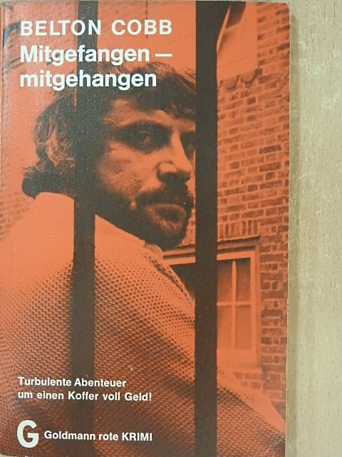 Belton Cobb - Mitgefangen - mitgehangen [antikvár]