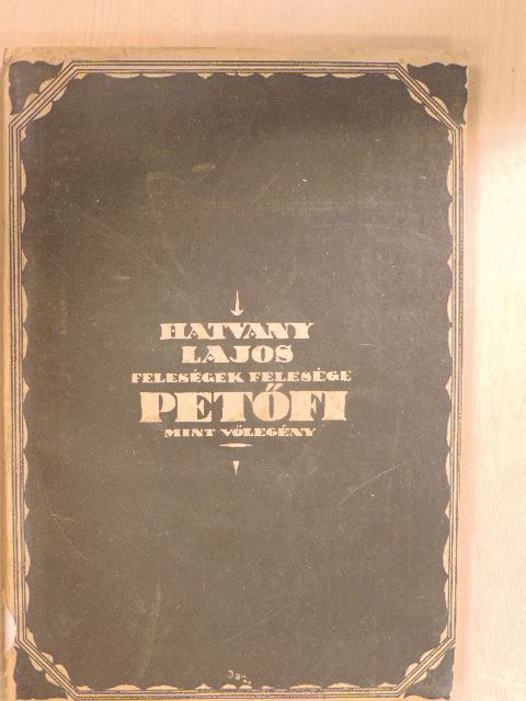 Hatvany Lajos - Feleségek felesége [antikvár]