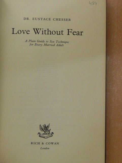 Dr. Eustace Chesser - Love Without Fear [antikvár]