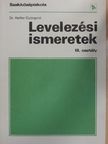 Dr. Heller Györgyné - Levelezési ismeretek [antikvár]