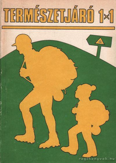 Kondor Endre - Természetjáró 1x1 [antikvár]
