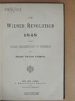 Ernst Victor Zenker - Die Wiener Revolution 1848 [antikvár]