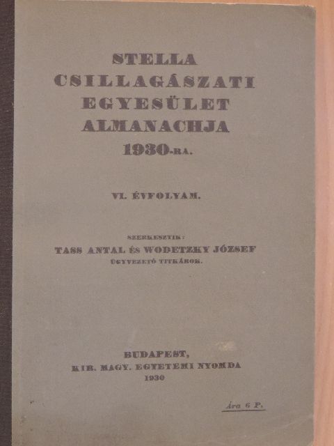 Dr. Harkányi Béla - Stella Csillagászati Egyesület Almanachja 1930-ra [antikvár]