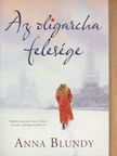 Anna Blundy - Az oligarcha felesége [antikvár]
