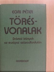 Egri Péter - Törésvonalak [antikvár]