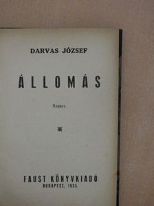 Darvas József - Állomás [antikvár]