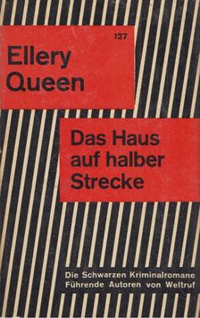 ELLERY QUEEN - Das Haus auf halber Strecke [antikvár]