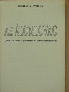 Nemlaha György - Az álomlovag [antikvár]