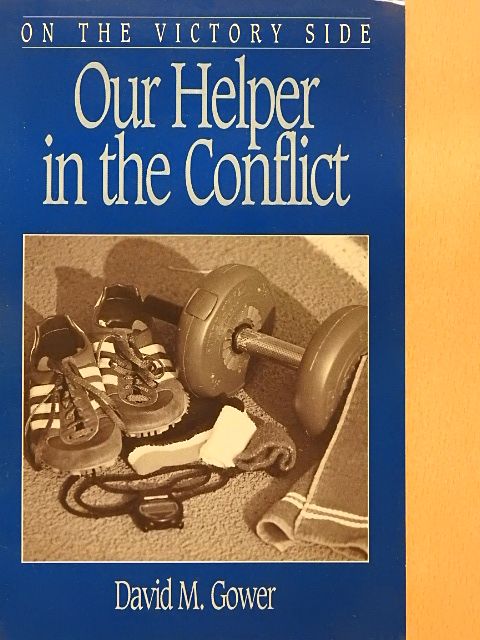 David M. Gower - On the Victory Side: Our Helper in the Conflict [antikvár]