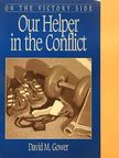 David M. Gower - On the Victory Side: Our Helper in the Conflict [antikvár]