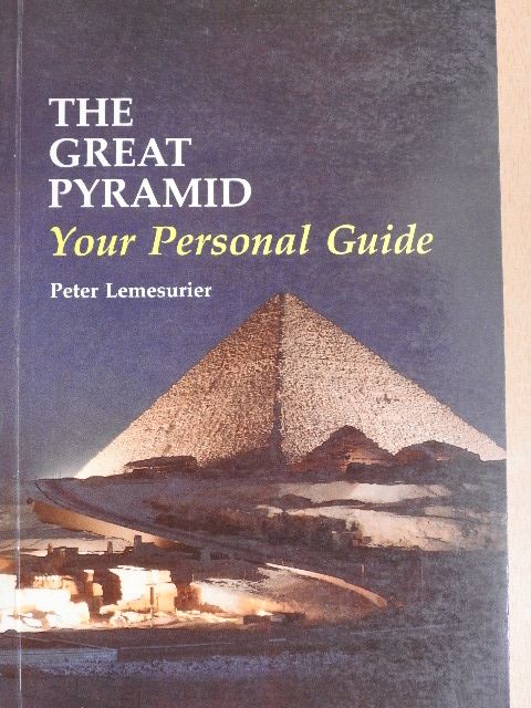 Peter Lemesurier - The Great Pyramid [antikvár]