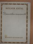 Molnár Antal - Romantikus zeneszerzők (dedikált példány) [antikvár]