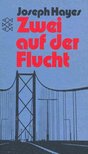 HAYES, JOSEPH - Zwei auf der Flucht [antikvár]