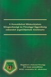 A Honvédelmi Minisztérium Közgazdasági és Pénzügyi Ügynökség valamint jogelődjeinek története [antikvár]