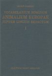 Dr. Gozmány László - Vocabularium Nominum Animalium Europae Septem Linguis Redactum I. [antikvár]