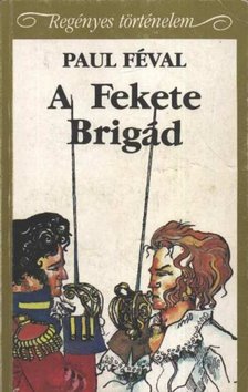 A Fekete brigád [antikvár]