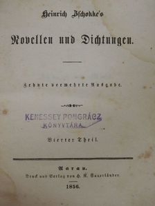 Heinrich Zschokke - Heinrich Zschokke's Novellen und Dichtungen 4. (gótbetűs) [antikvár]