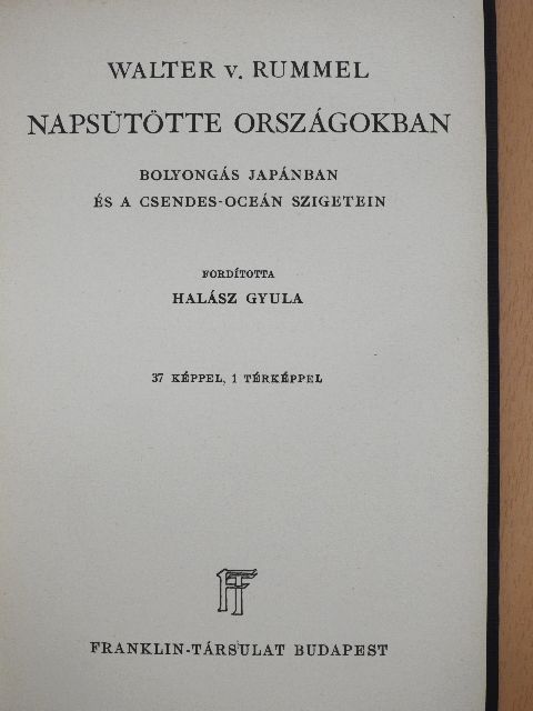 Walter V. Rummel - Napsütötte országokban [antikvár]