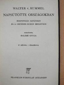 Walter V. Rummel - Napsütötte országokban [antikvár]