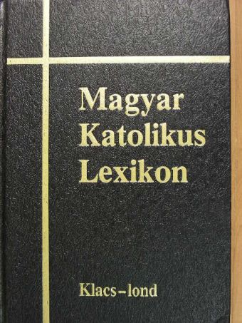 Adriányi Gábor - Magyar Katolikus Lexikon VII. (töredék) [antikvár]