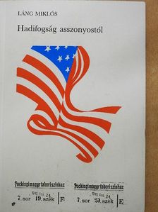 Láng Miklós - Hadifogság asszonyostól [antikvár]