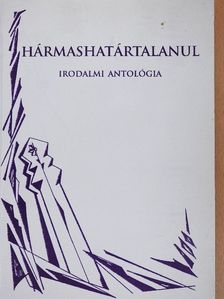 Bakos Pál - Hármashatártalanul [antikvár]