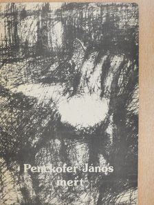Penckófer János - Mert (dedikált példány) [antikvár]