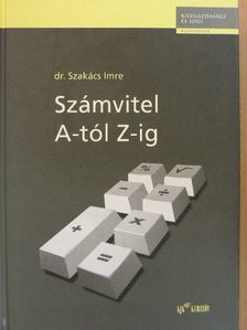 Dr. Szakács Imre - Számvitel A-tól Z-ig [antikvár]