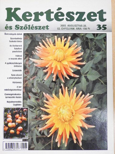Bodor János - Kertészet és Szőlészet 2003. augusztus 28. [antikvár]
