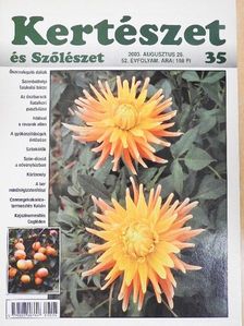 Bodor János - Kertészet és Szőlészet 2003. augusztus 28. [antikvár]