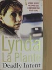Lynda La Plante - Deadly Intent [antikvár]