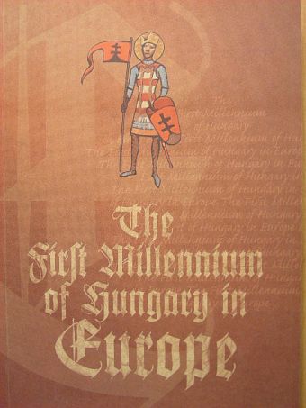 Fodor István - The First Millennium of Hungary in Europe [antikvár]