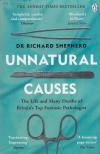Dr. Richard Shepherd - Unnatural Causes [antikvár]