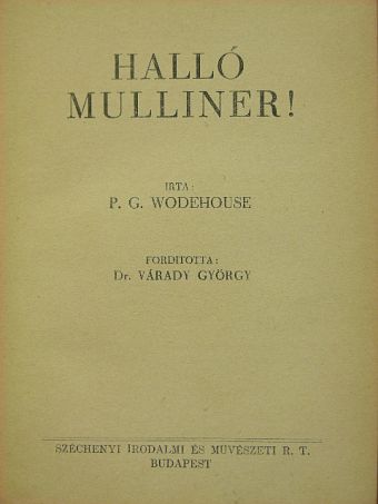 P. G. Wodehouse - Halló Mulliner! [antikvár]