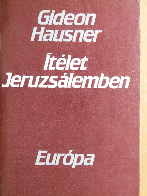 Gideon Hausner - Ítélet Jeruzsálemben [antikvár]