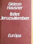 Gideon Hausner - Ítélet Jeruzsálemben [antikvár]