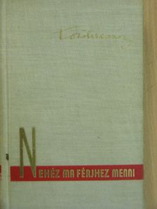 Török Rezső - Nehéz ma férjhez menni [antikvár]