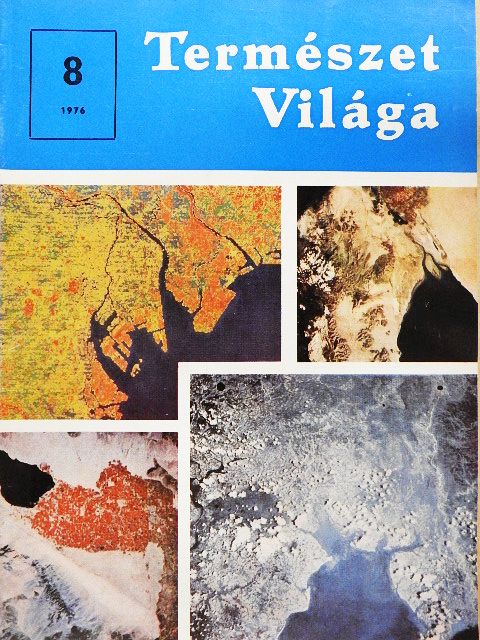 Dr. Balázs Béla - Természet Világa 1976. augusztus [antikvár]